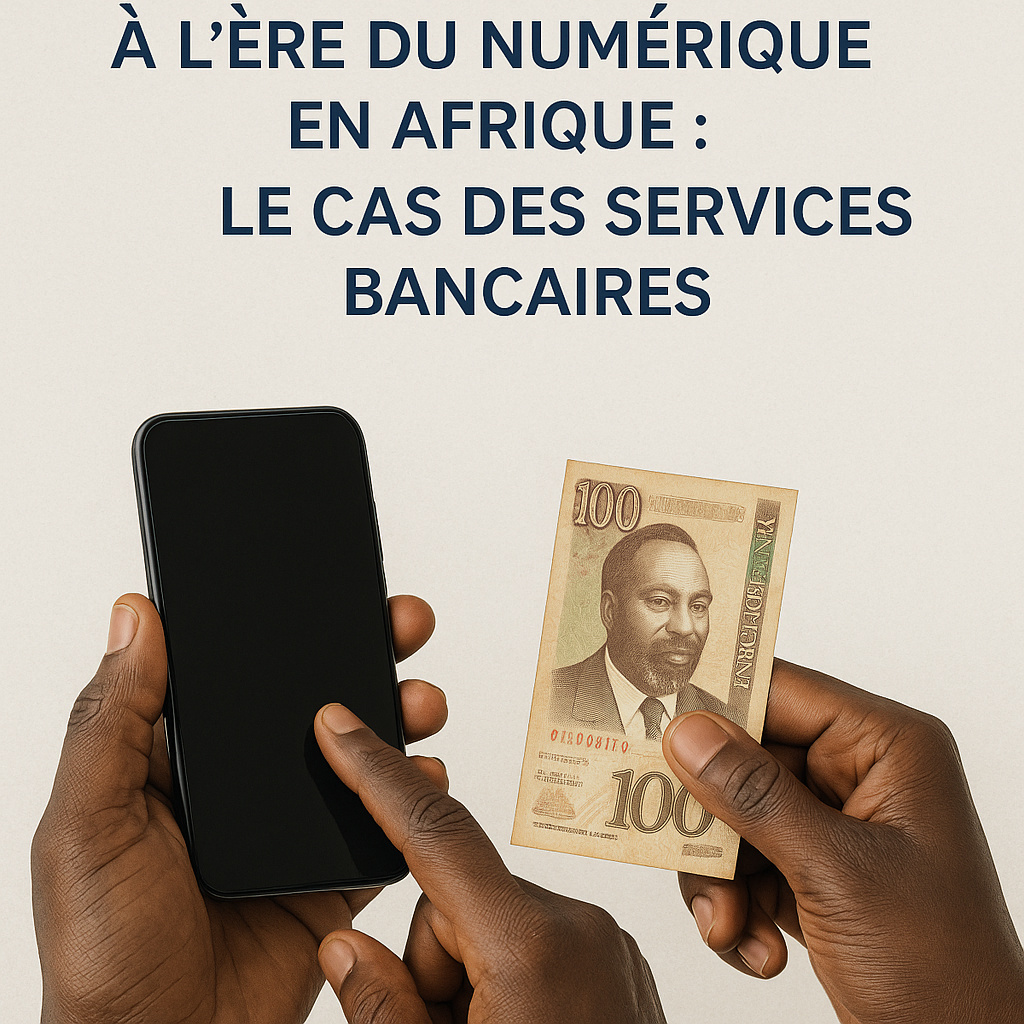 La Clientèle Analphabète à L’ère du Numérique en Afrique : Le Cas des Services Banques